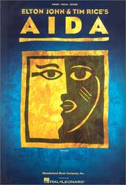 Cover of: Elton John & Tim Rice's Aida: the making of the Broadway show