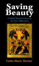 Saving beauty : Cardinal Martini's vision for the new millennium