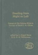 Cover of: Reading from Right to Left: Essays on the Hebrew Bible in Honour of David J.A. Clines (Journal for the Study of the Old Testament Supplement #373)