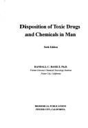 Cover of: Disposition of toxic drugs and chemicals in man by Randall C. Baselt
