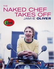 Cover of: NAKED CHEF TAKES OFF, THE