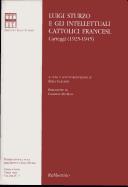 Cover of: Luigi Sturzo e gli intellettuali cattolici francesi: carteggi, 1925-1945