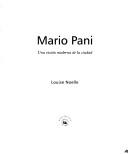Cover of: Mario Pani: una visión moderna de la ciudad