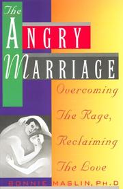 Cover of: Angry Marriage by Ph.d., Bonnie Maslin