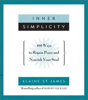 Cover of: Inner simplicity: 100 ways to regain peace and nourish your soul