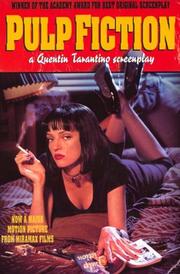 Cover of: Pulp fiction: a Quentin Tarantino screenplay