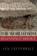 Cover of: The world from beginnings to 4000 BCE