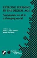 Lifelong learning in the digital age : sustainable for all in a changing world : IFIP Technical Commitee 3 (Education), lifelong learning working track in the IFIP conference, E-training practices for