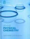Cover of: Atkins' Physical chemistry by P. W. Atkins