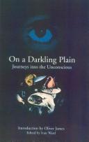 Cover of: On a darkling plain by edited by Ivan Ward ; introduction by Oliver James.