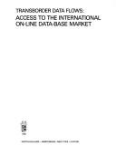 Transborder data flows : access to the international on-line data-base market