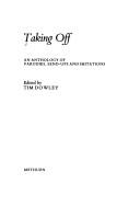 Taking off : an anthology of parodies, send-ups and imitations