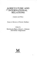 Agriculture and international relations : analysis and policy : essays in memory of Theodor Heidhues