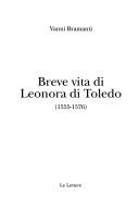 Breve vita di Leonora di Toledo, 1555-1576 by Vanni Bramanti