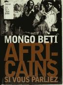 Africains si vous parliez by Mongo Beti