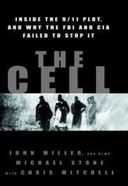 Cover of: The Cell: Inside the 9/11 Plot and Why the FBI and CIA Failed to Stop It