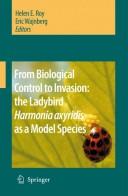 From biological control to invasion : the ladybird Harmonia axyridis as a model species