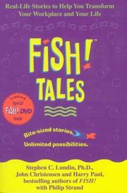 Cover of: Fish! Tales with DVD: Real-Life Stories to Help You Transform Your Workplace and Your Life (Fish)