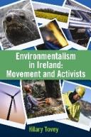 Environmentalism in Ireland : movement and activists