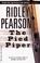 Cover of: PIED PIPER, THE