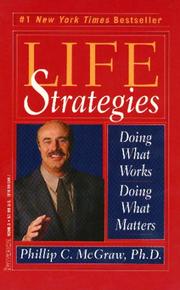 Cover of: LIFE STRATEGIES by Ph.d., Phillip C. Mcgraw