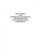 Novel design and information technology applications for civil and structural engineering