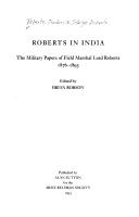Cover of: Roberts in India: the military papers of Field Marshal Lord Roberts, 1876-1893