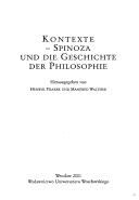 Cover of: Kontexte - Spinoza und die Geschichte der Philosophie: Herausgegeben von Henryk Pisarek und Manfred Walther