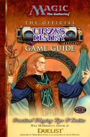 Magic, the gathering : the official Urza's destiny game guide : practical playing tips & tactics