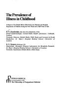 The prevalence of illness in childhood : a report of the British births child study into illnesses and hospital experience of children during the first three and a half years of life