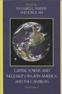 Capital, power, and inequality in Latin America and the Caribbean