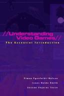 Cover of: Understanding video games by Simon Egenfeldt-Nielsen