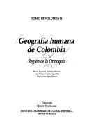 Cover of: Geografía humana de Colombia. by 