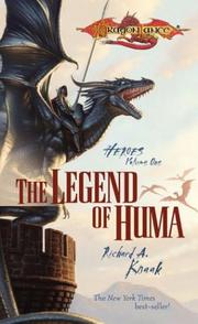 Cover of: The legend of Huma by Richard A. Knaak