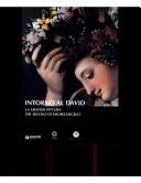 Cover of: Intorno al David: la grande pittura del secolo di Michelangelo