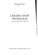 L' éradication tranquille by Alain Jacobzone