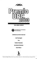 Cover of: Premio UPC 2003: novela corta de ciencia ficción