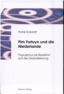 Cover of: Pim Fortuyn und die Niederlande: Populismus als Reaktion auf die Globalisierung