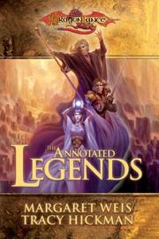 Cover of: Annotated Legends by Margaret Weis, Tracy Hickman