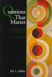 Cover of: Questions that matter: an invitation to philosophy