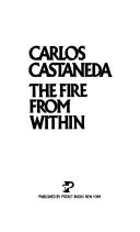 The fire from within by Carlos Castaneda