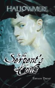 Cover of: In the Serpent's Coils: Hallowmere #1