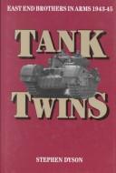 Twins in tanks : East End brothers-in-arms, 1943-1945