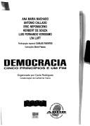 Cover of: Democracia: cinco princípios e um fim