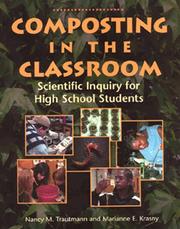 Cover of: Composting in the classroom: scientific inquiry for high school students
