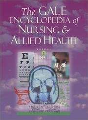 Cover of: The Gale Encyclopedia of Nursing and Allied Health