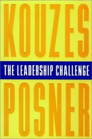 The leadership challenge by James M. Kouzes, Barry Z. Posner, Elaine Biech, Barry Posner