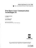 Cover of: Free-Space Laser Communication Technologies IX (Free-Space Laser Communication Technologies IX)