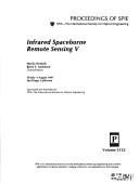 Cover of: Infrared spaceborne remote sensing V by Marija Strojnik, Björn F. Andresen, chairs/editors ; sponsored ... by SPIE--the International Society for Optical Engineering.