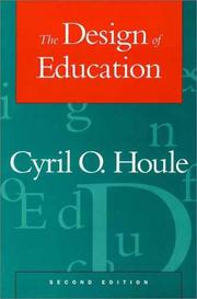 Cover of: The design of education by Cyril Orvin Houle